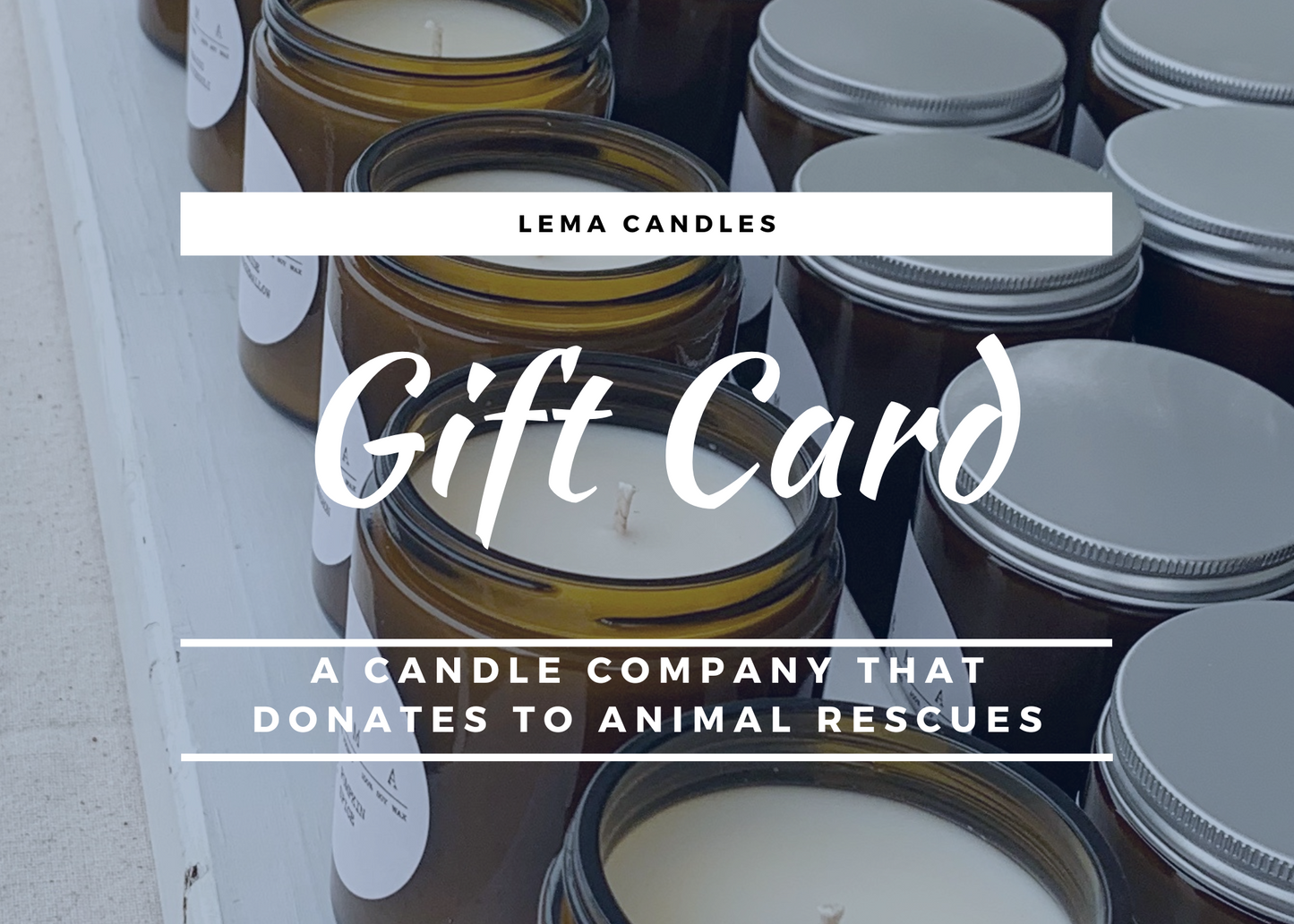 E-GIFT CARD - LEMA CANDLES
